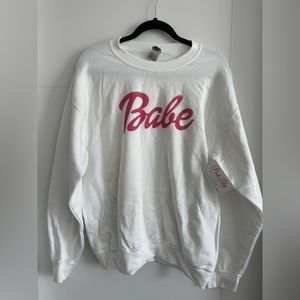 Pink Lily white “babe” sweatshirt, barbie don’t, size medium. BNWT